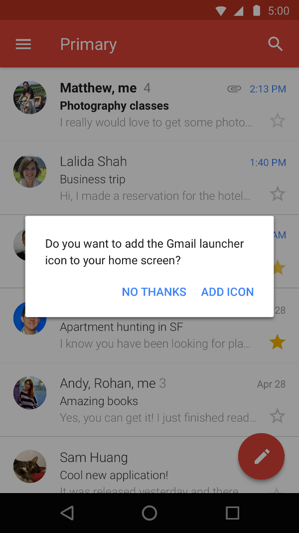 Gambar yang menunjukkan aktivitas dialog kustom yang menampilkan prompt 'Do
Anda ingin menambahkan ikon peluncur Gmail ke layar utama?' Kustom
opsinya adalah 'Lain kali' dan "Add icon".